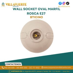 WALL SOCKET OVAL MARFIL ROSCA E27 BTICINO