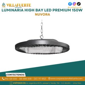 LUMINARIA HIGH BAY LED PREMIUM 150W NUVORA